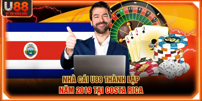 Nhà cái U88 thành lập năm 2019 tại Costa Rica